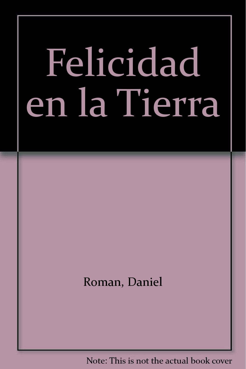 Felicidad en la tierra book