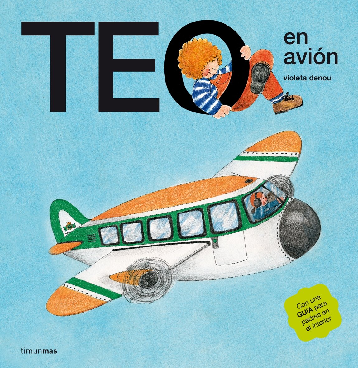 Teo en avión (Teo descubre el mundo) Social Sciences