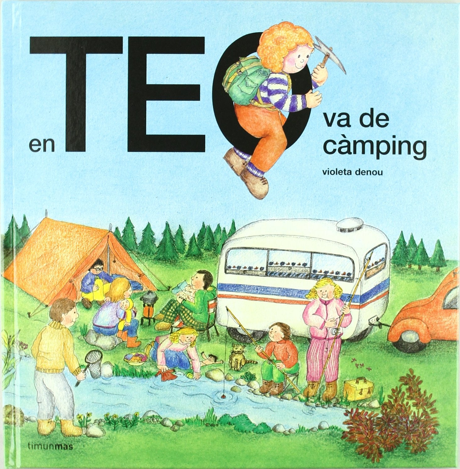 En Teo va de càmping (EN TEO DESCOBREIX EL MÓN) book