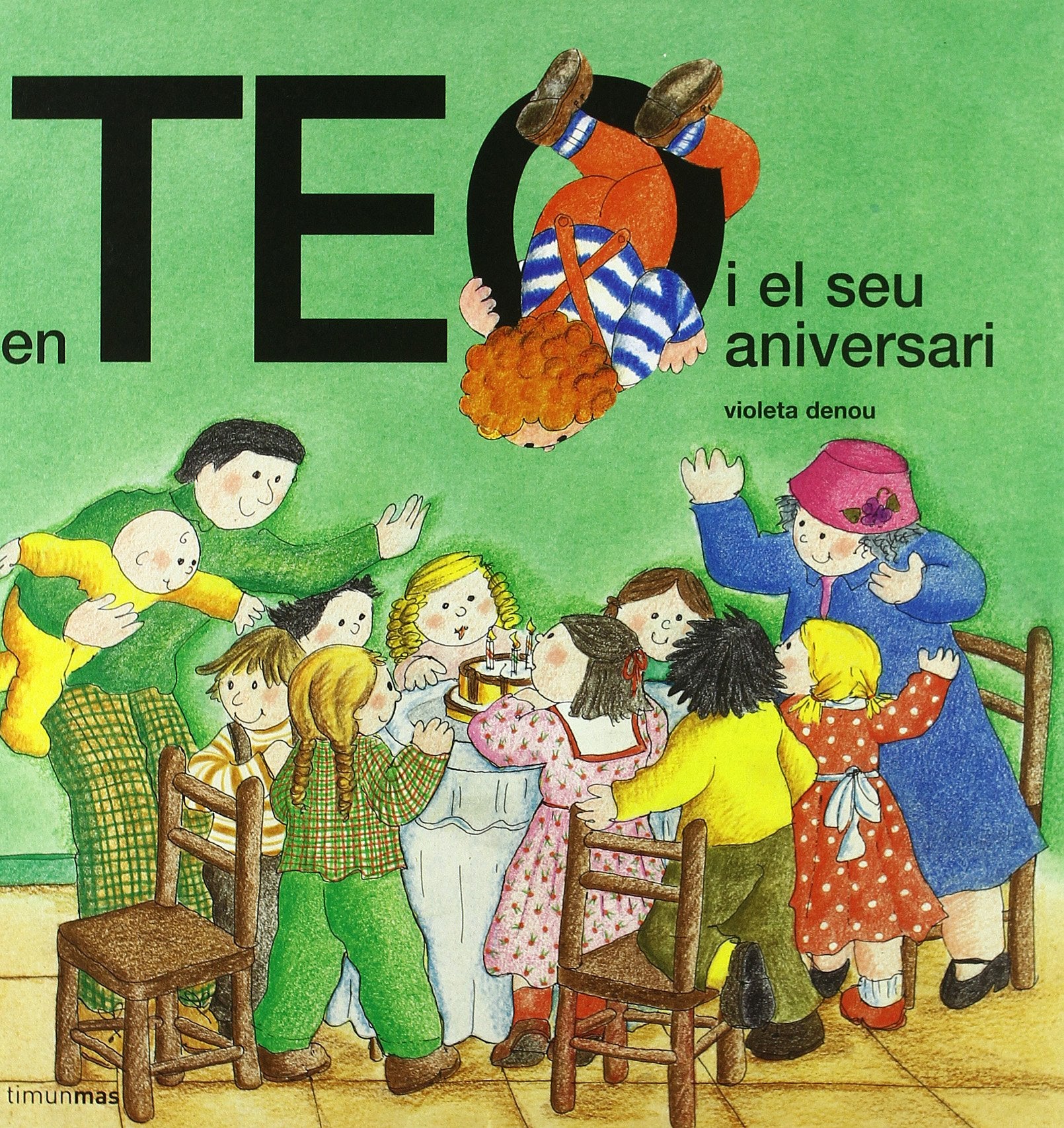 EN TEO I EL SEU ANIVERSARI (EN TEO DESCOBREIX EL MÓN) Novels & Short Stories