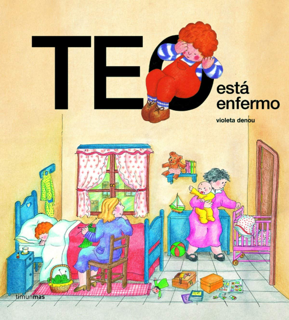 Teo está enfermo (Teo descubre el mundo) Social Sciences