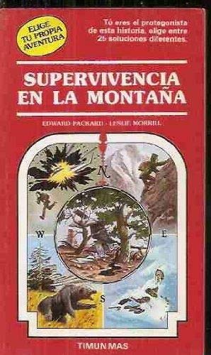 Supervivencia En LA Montana/Choose Your Own Adventure book