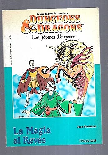 Los Jovenes Dragones: LA Magia Al Reves/the Young Dragons : Backward Magic book
