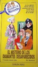 El Misterio De Los Diamantes Desaparecidos (RESUELVE EL MISTERIO/THE SECRET OF THE LONG-LOST COUSIN) Novels & Short Stories