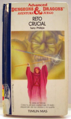 Reto Crucial (ADVANCED DUNGEONS AND DRAGONS, AVENTURA JUEGO/THE SOULFORGE) Books