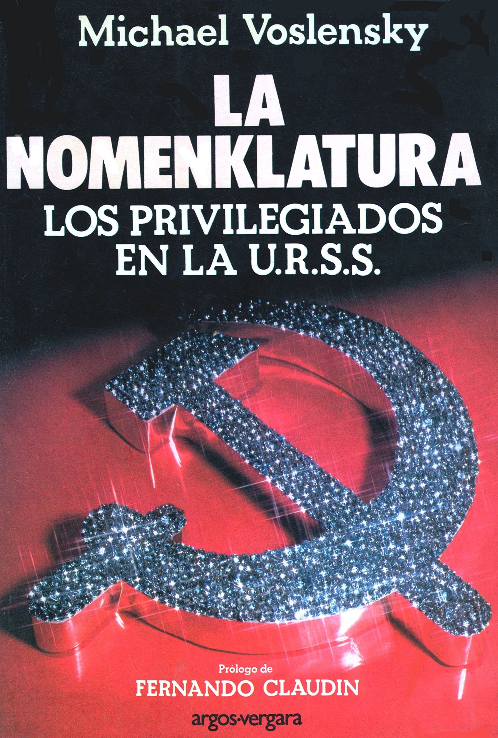LA NOMENKLATURA. Los privilegiados en la U.R.S.S. book