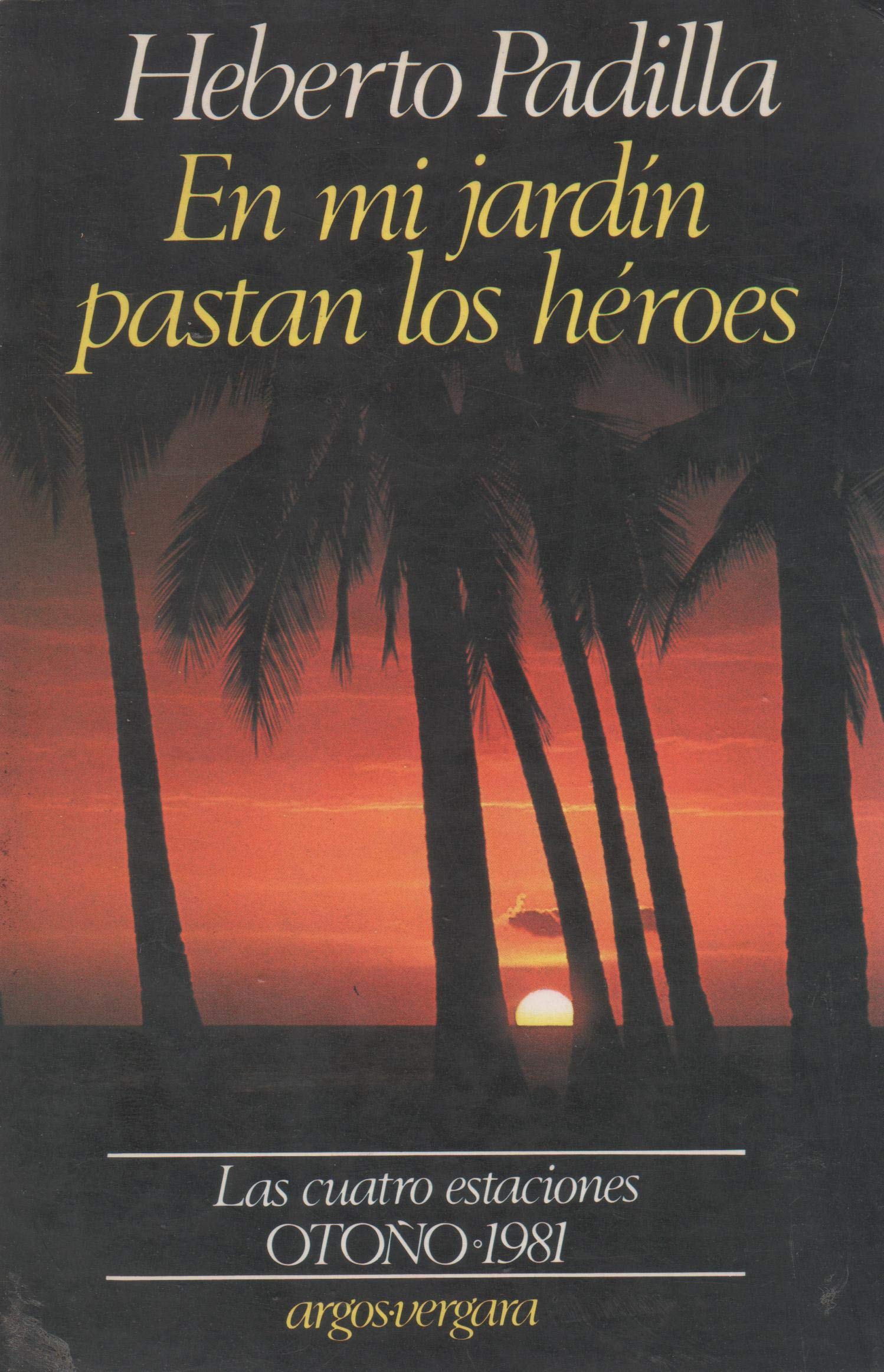 En Mi Jardin Pastan Los Heroes Books