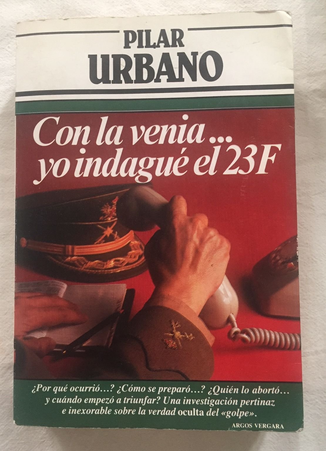 Con la venia, yo indagué el 23-F Books
