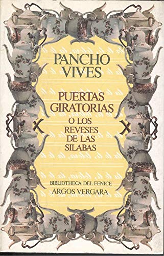 Puertas giratorias, o, Los reveses de las s,labas (Bibliotheca del fTnice) by... book