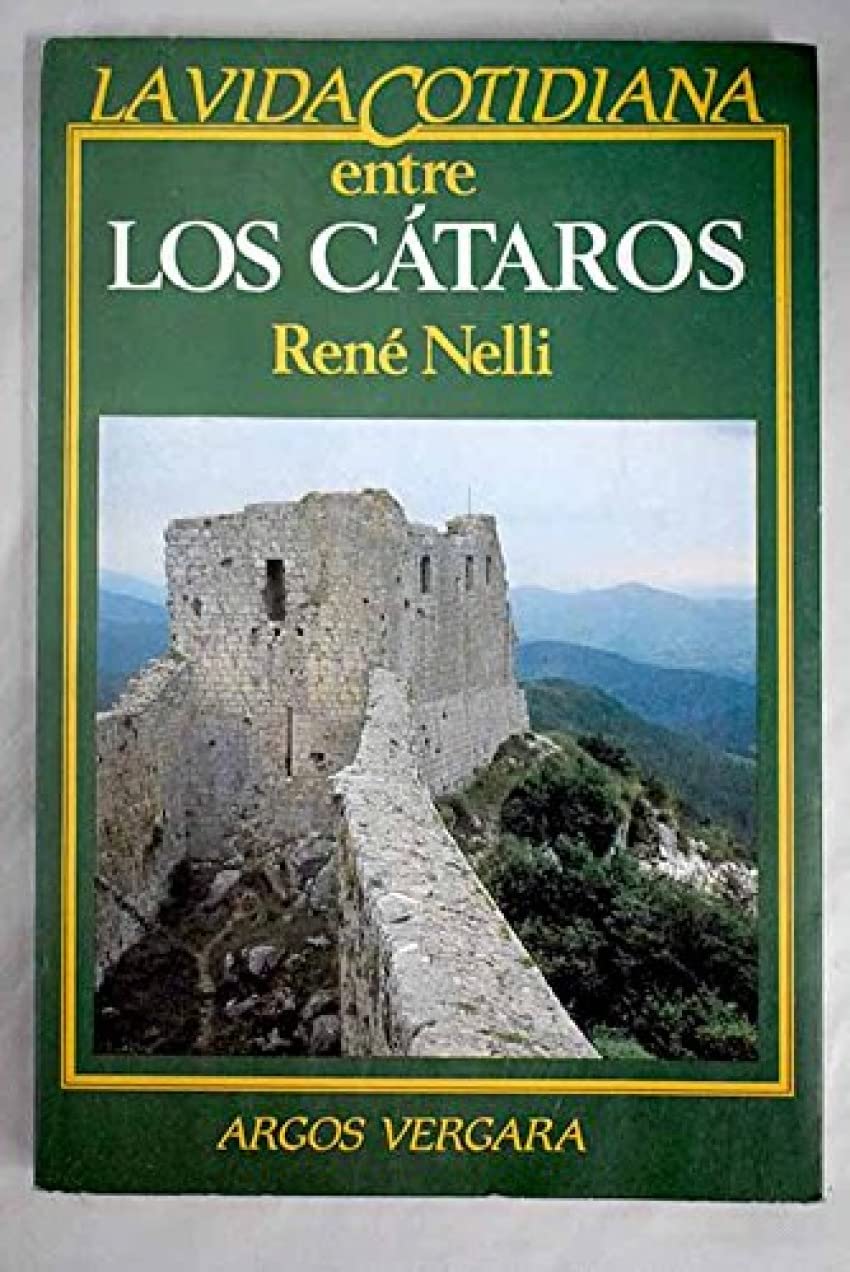 La vida cotidiana entre los cátaros Books