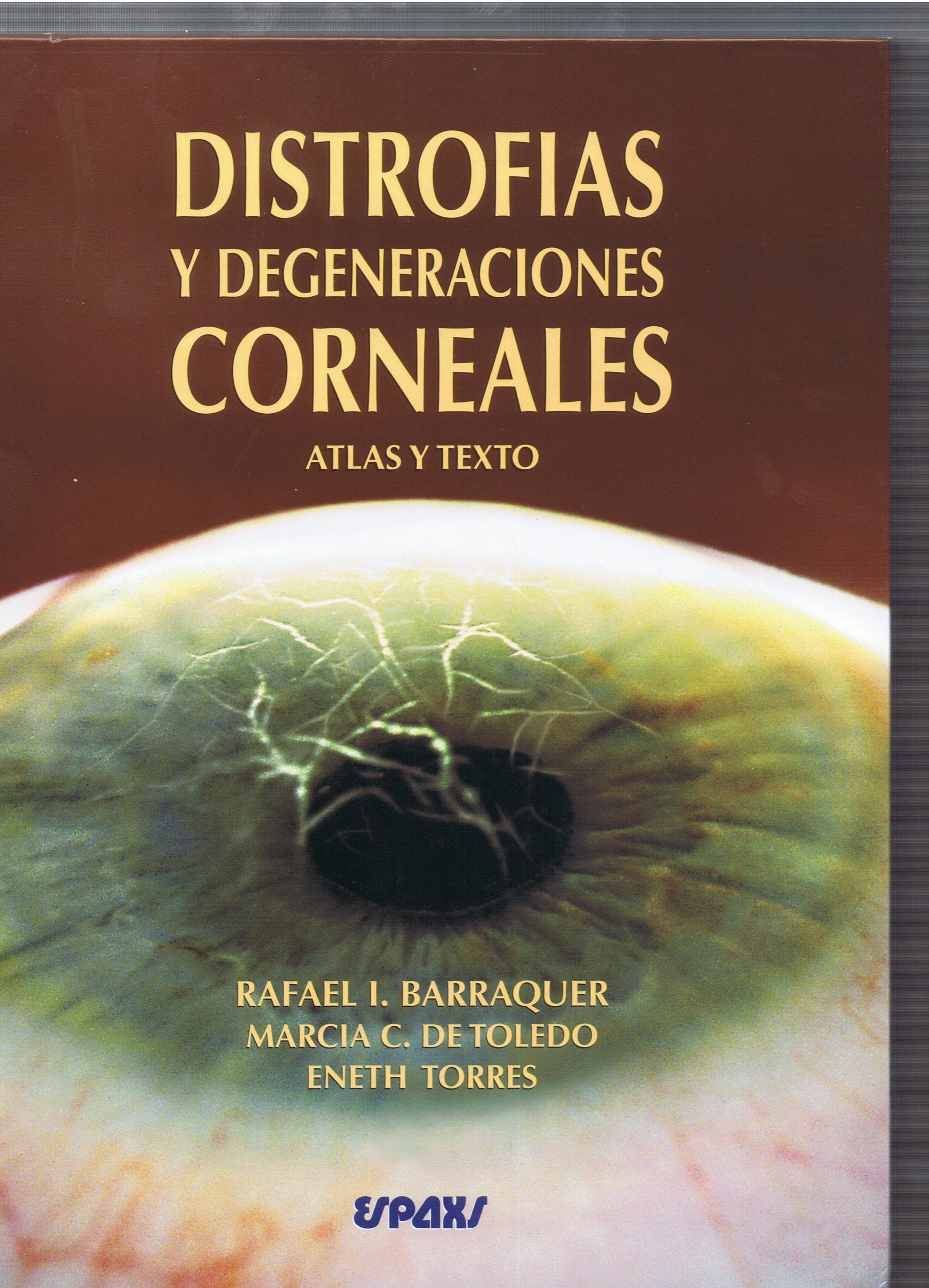 Distrofias Y Degeneraciones Corneales book