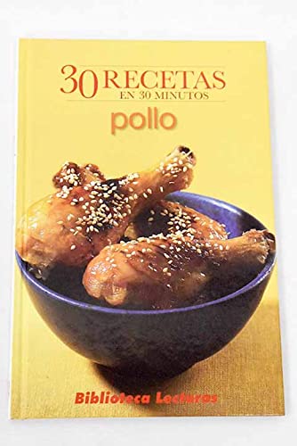 Pollo : 30 recetas en 30 minutos book
