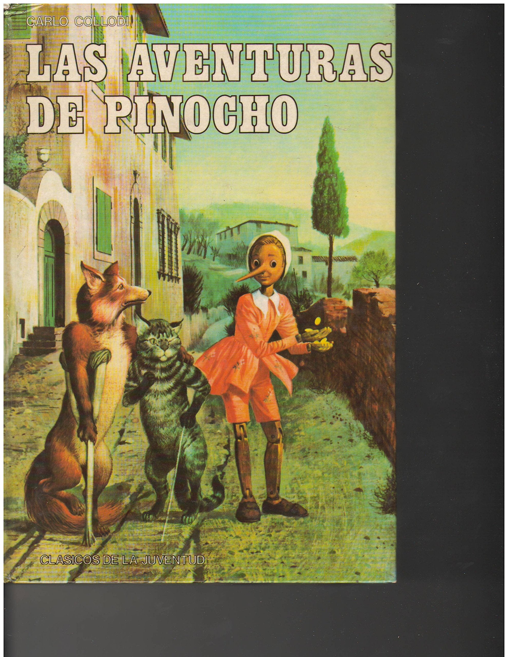 Las aventuras de pinocho (clasicosde la juventud; (11)) book