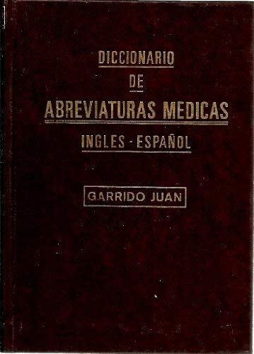 Diccionario de abreviaturas medicas ingles-español book