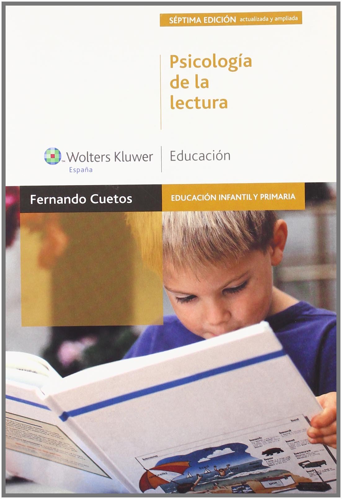 Psicología de la lectura (2.ª edición): diagnóstico y tratamiento de los trastornos de lectura book