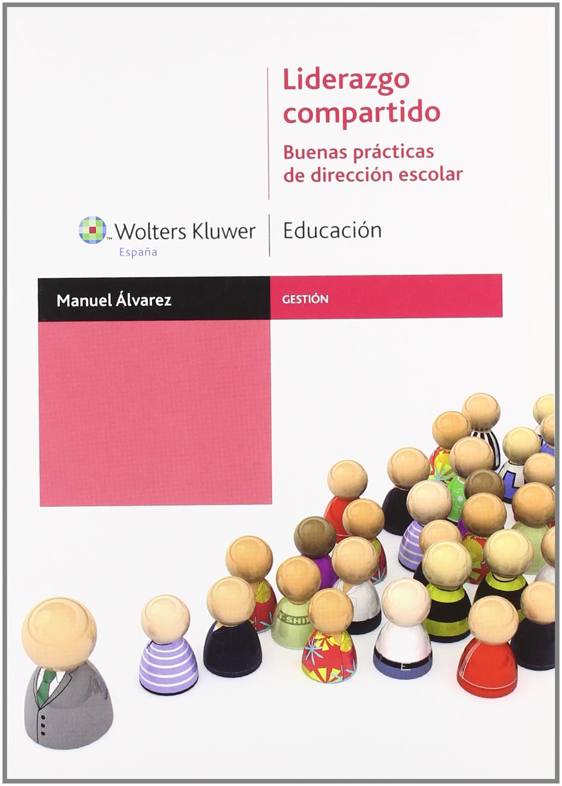 Liderazgo compartido : buenas prácticas de dirección escolar Education & Training