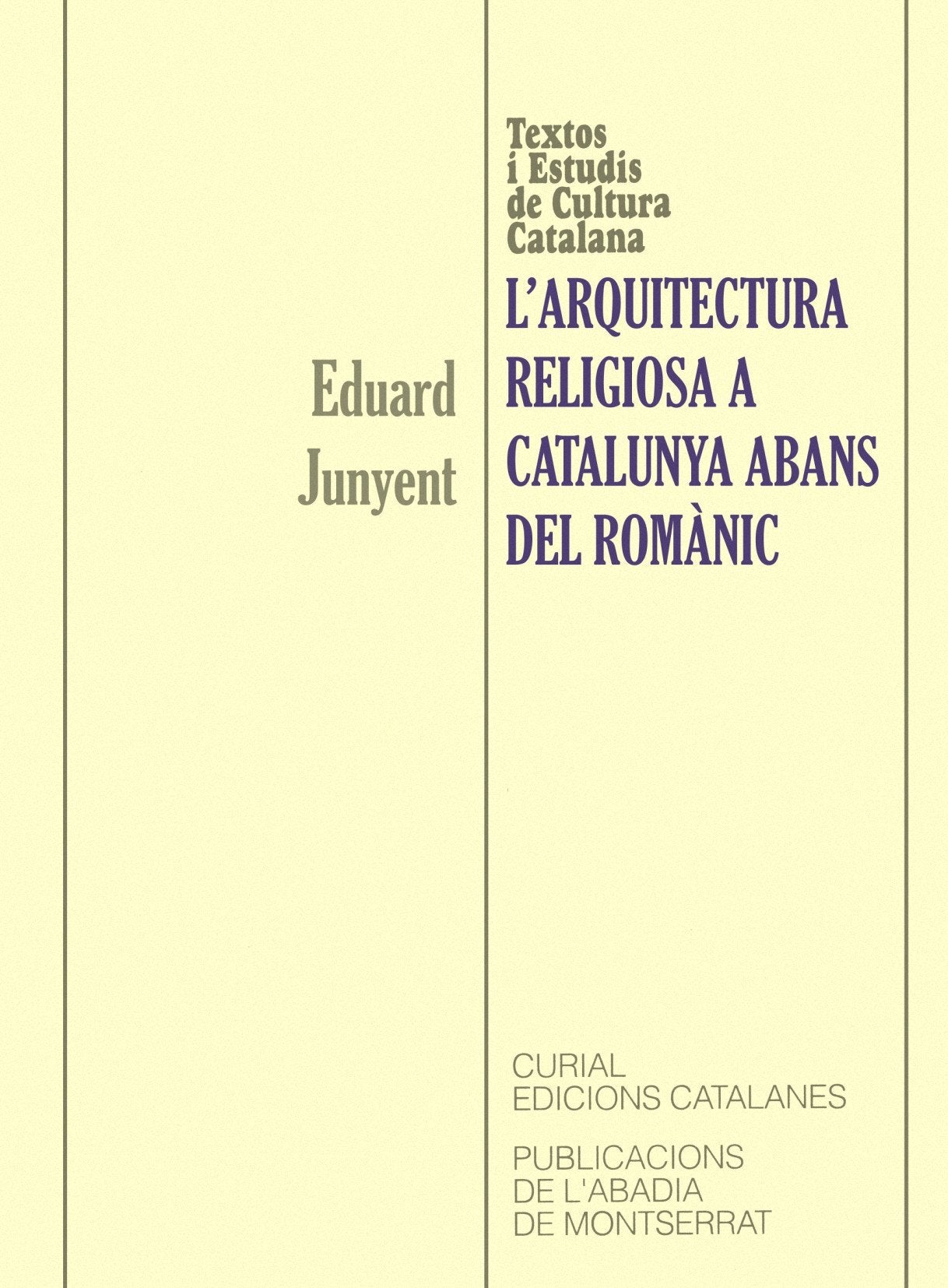 L'Arquitectura Religiosa a Catalunya Abans del Romanic book