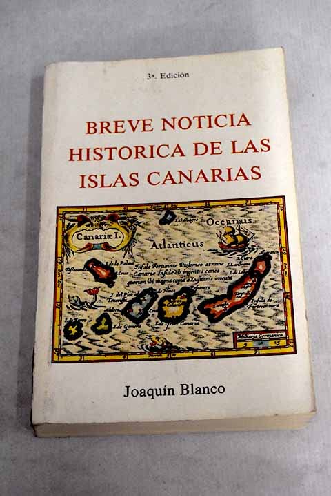 Breve Noticia Historica de Las Islas Canarias. Books