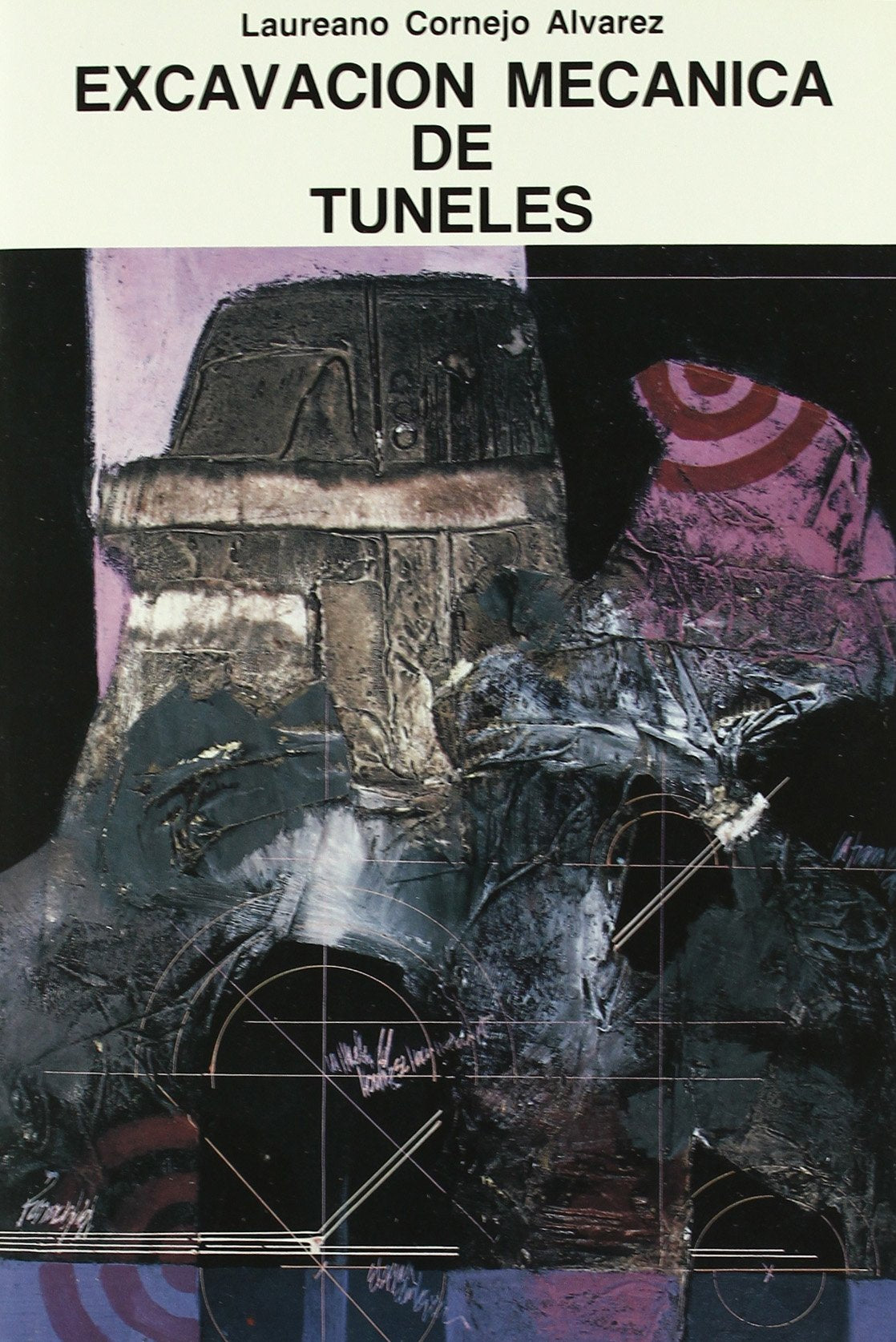 Excavacion mecanica de tuneles book