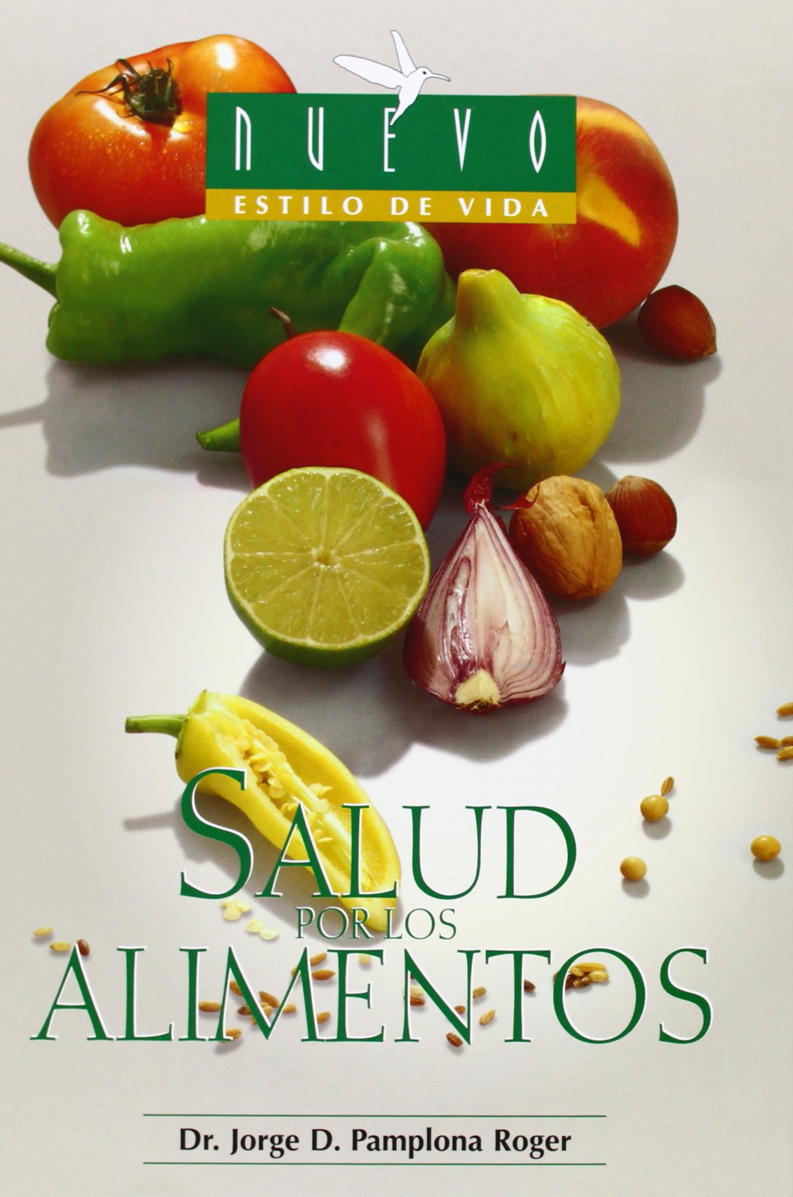 Salud por los Alimentos (Nuevo Estilo De Vida/ New Lifestyle) Health, Nutrition & Fitness
