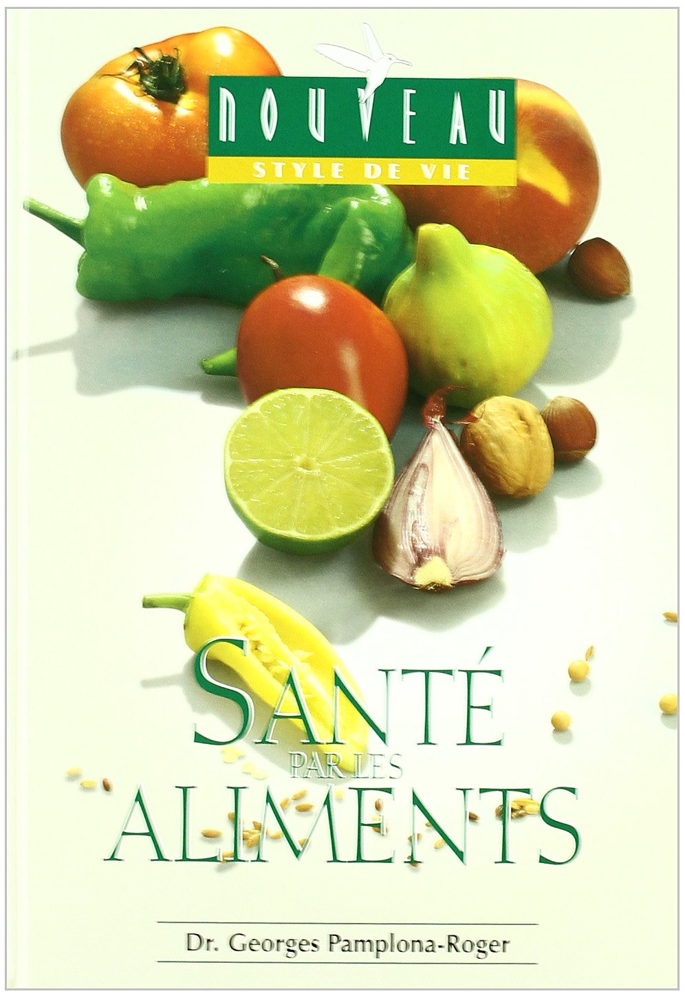 SANTE PAR LES ALIMENTS Books