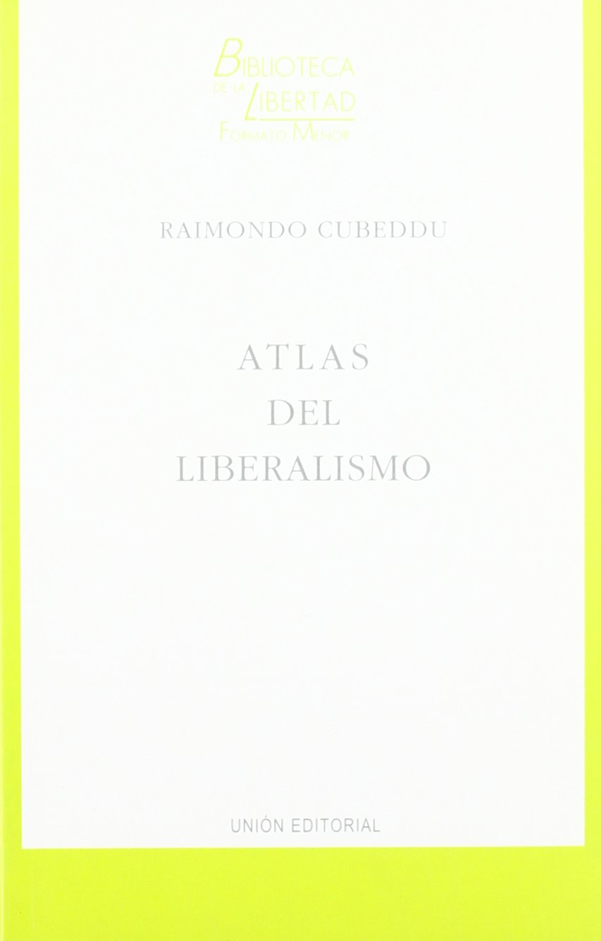 Atlas del liberalismo Philosophy