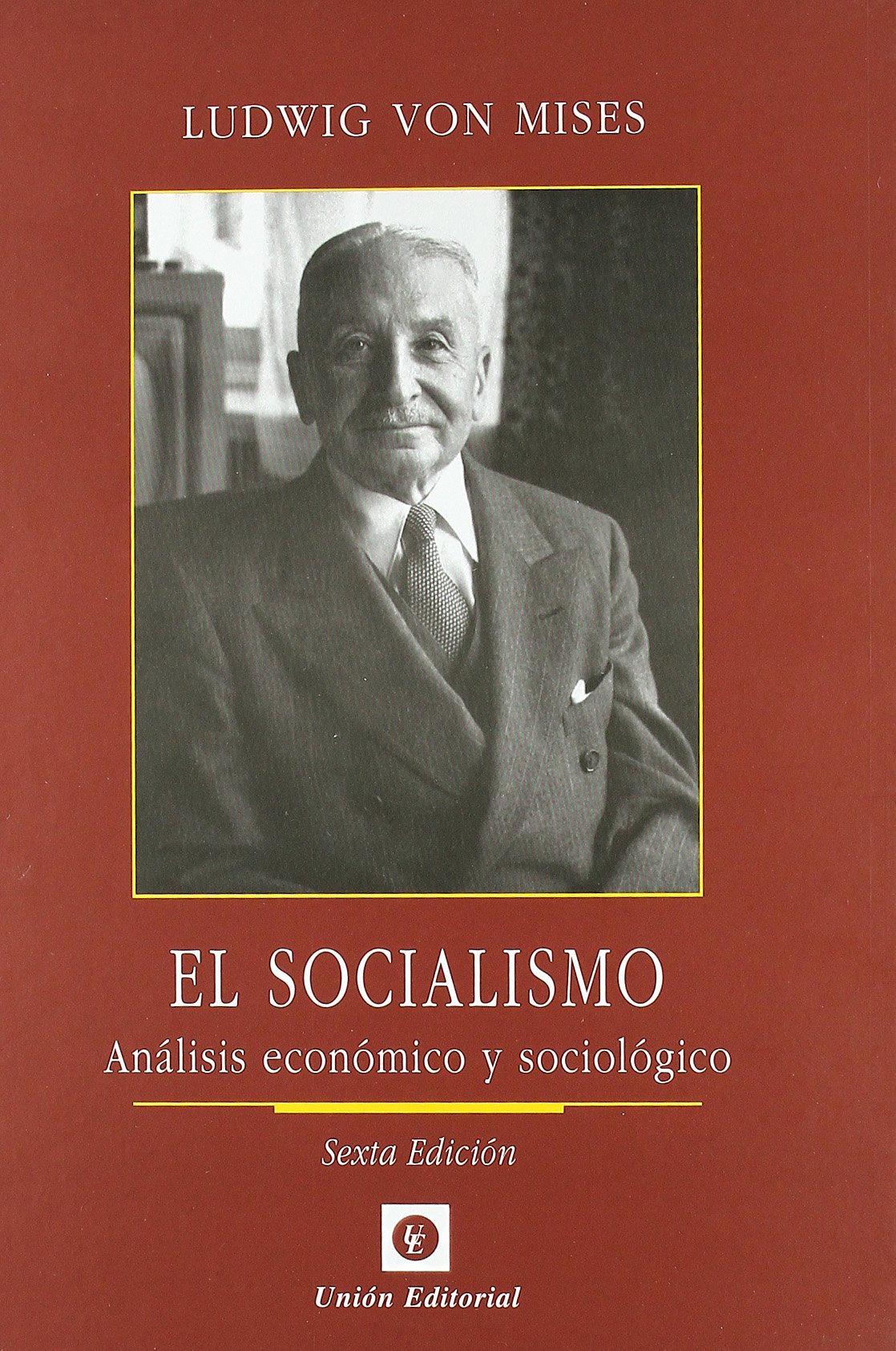 El socialismo : análisis económico y sociológico book