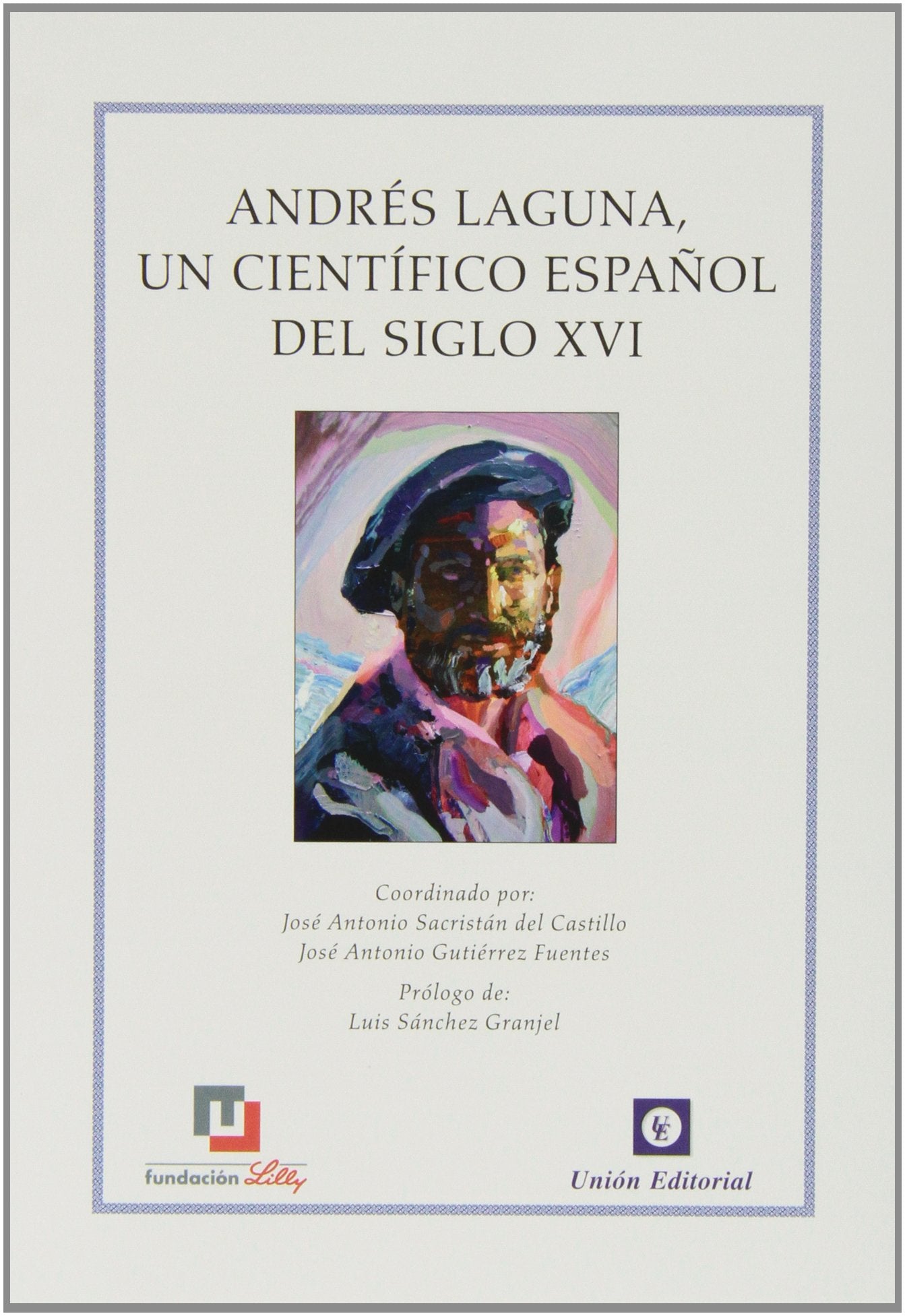 Andrés Laguna, un científico español del siglo XVI Learning & Reference