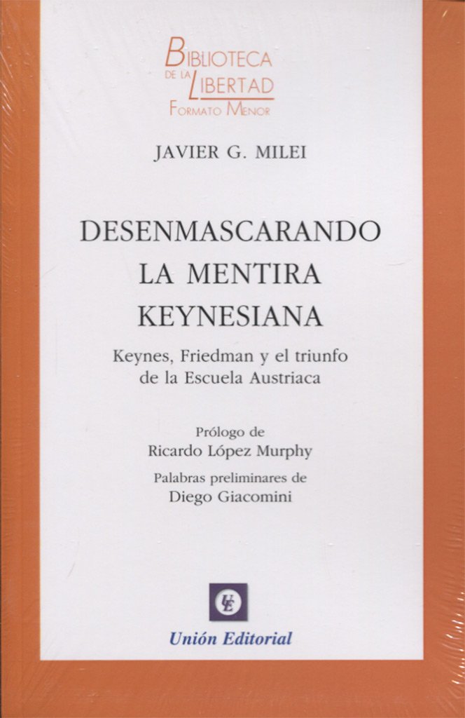 Desenmascarando La Mentira Keynesiana Philosophy