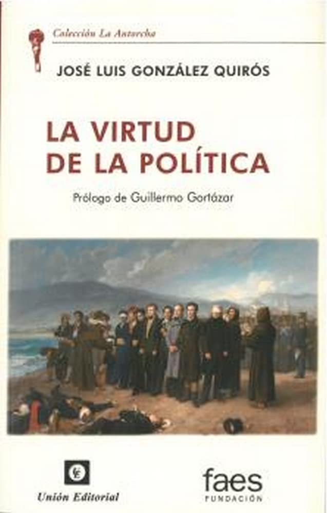 La virtúd de la política Books