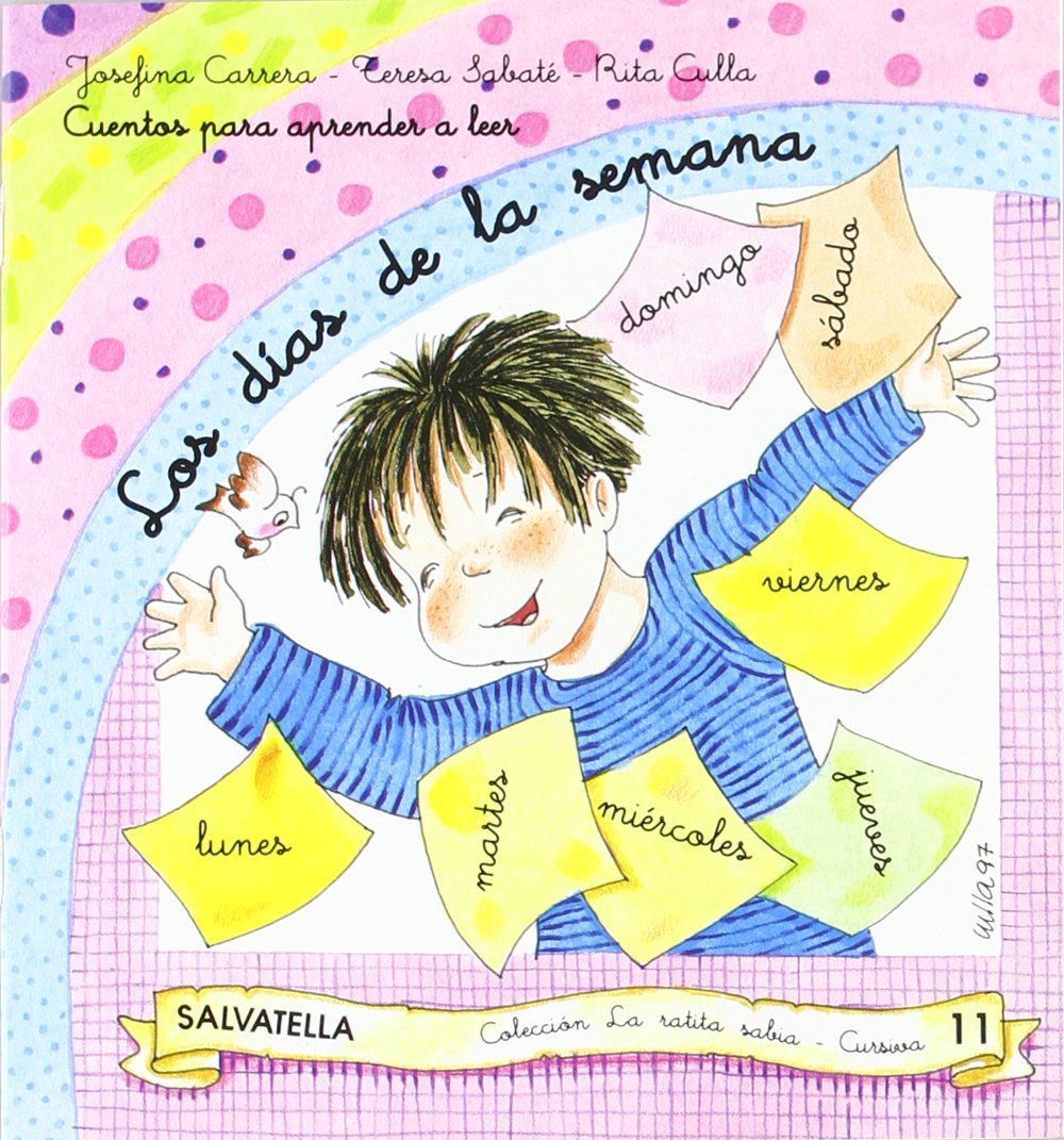 La ratita sabia 11(cursiva): dias semana (La ratita sabia-cursiva, Band 11) Non-fiction