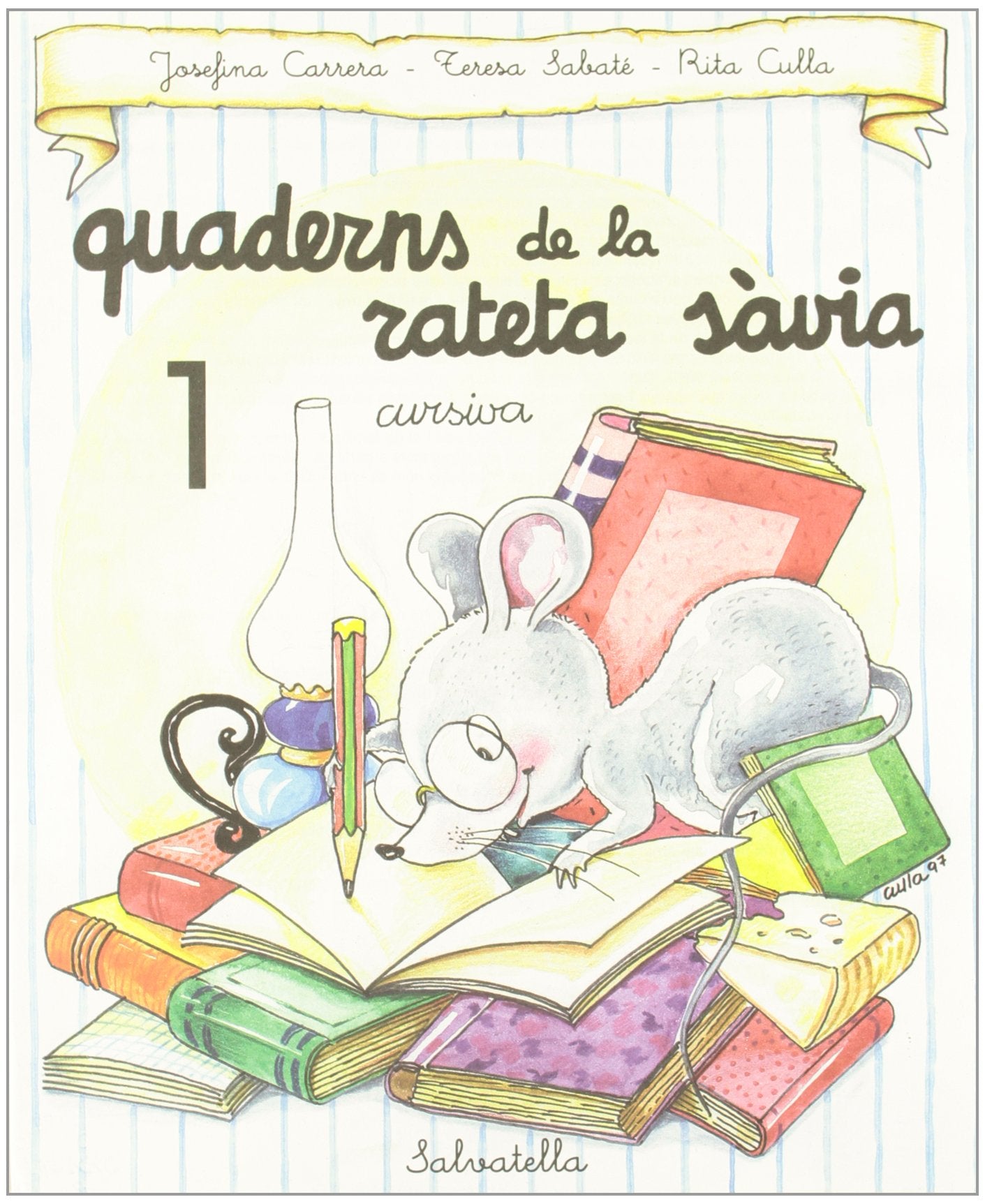Quadern rateta sàvia 1 (cur.) (Rateta sàvia, Quadern-cursiva, Band 1) Non-fiction
