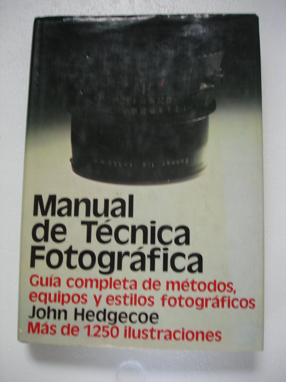 Manual de la Técnica Fotográfica Books