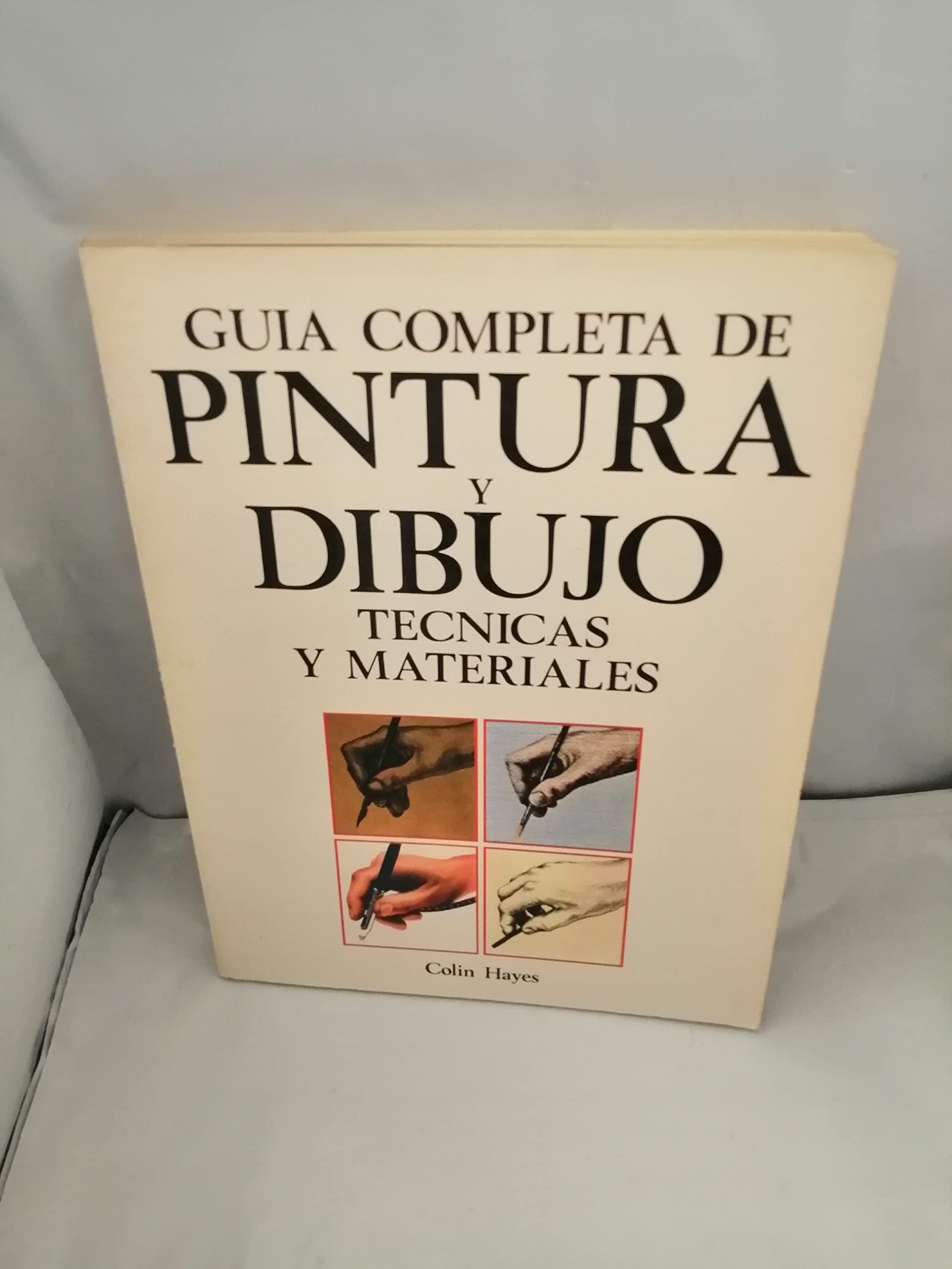Guia completa de pintura y dibujo.tecnicas y materiales book