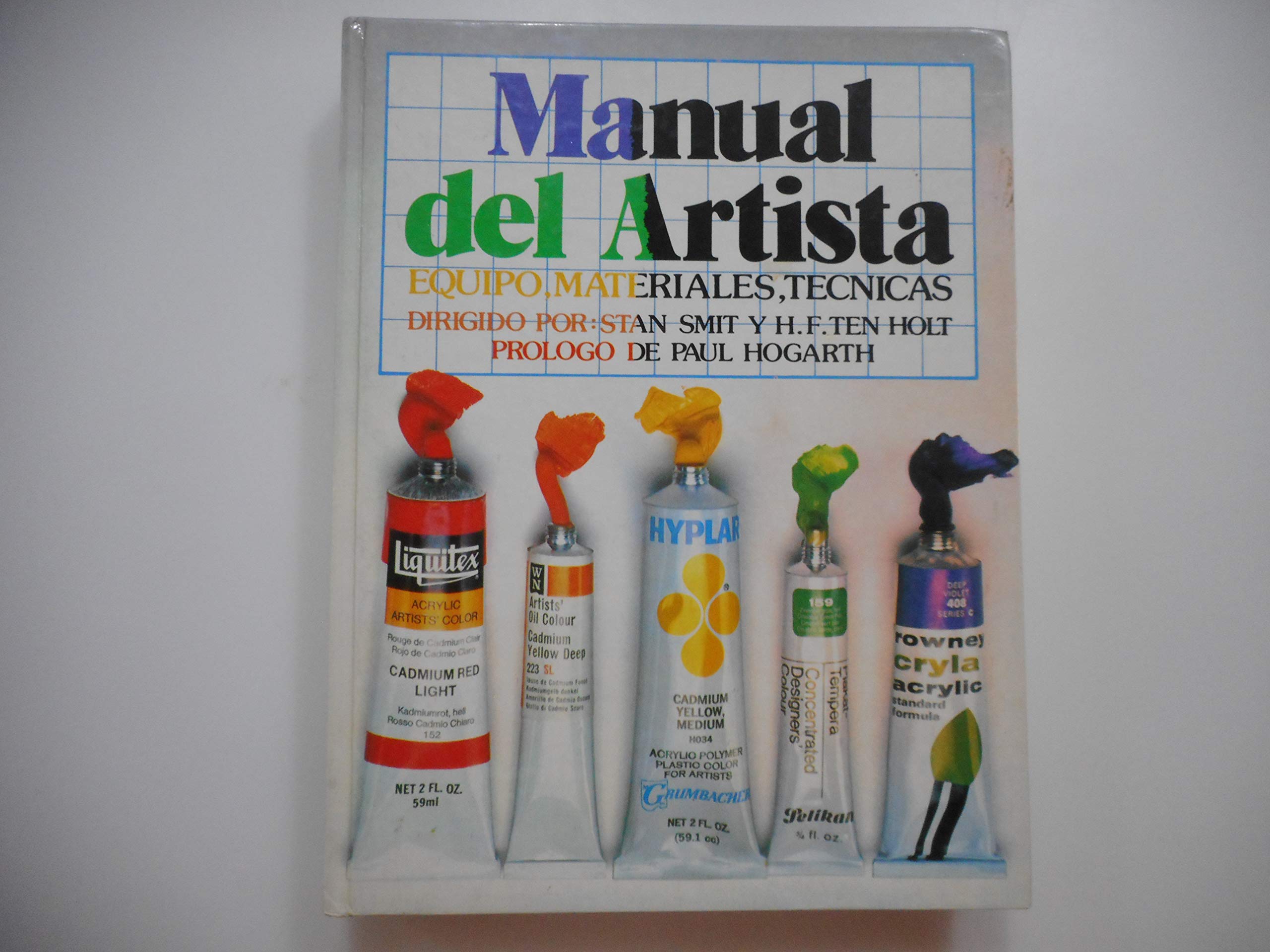 Manual del artista: equipo, materiales y técnicas book
