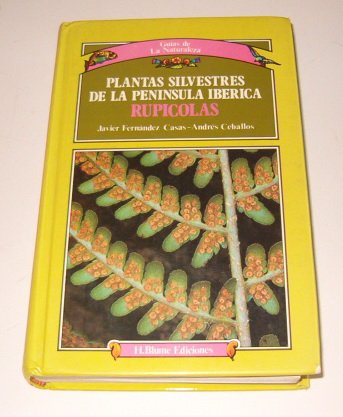 Plantas silvestres de la Península Ibérica (Rupícolas) Books