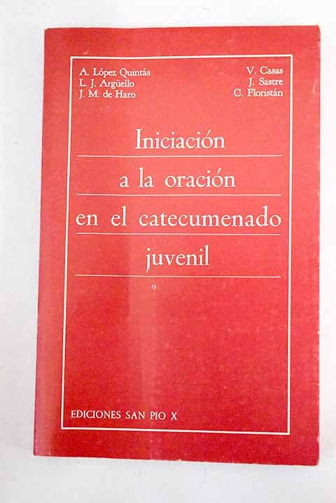 Iniciación a la oración en el catecumenado juvenil Books