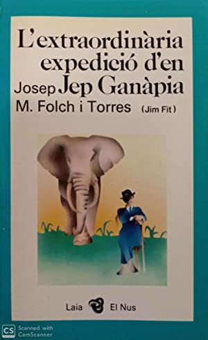 L´EXTRAORDINÀRIA EXPEDICIÓ D´EN JEP GANAPIA Books