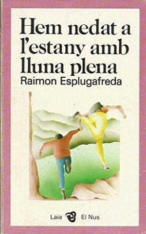 Hem nedat a l'estany amb lluna plena (El Nus) (Catalan Edition) by Esplugafre... Books