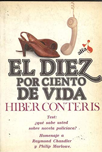 El diez por ciento de vida: El test Chandler (Alfa Books