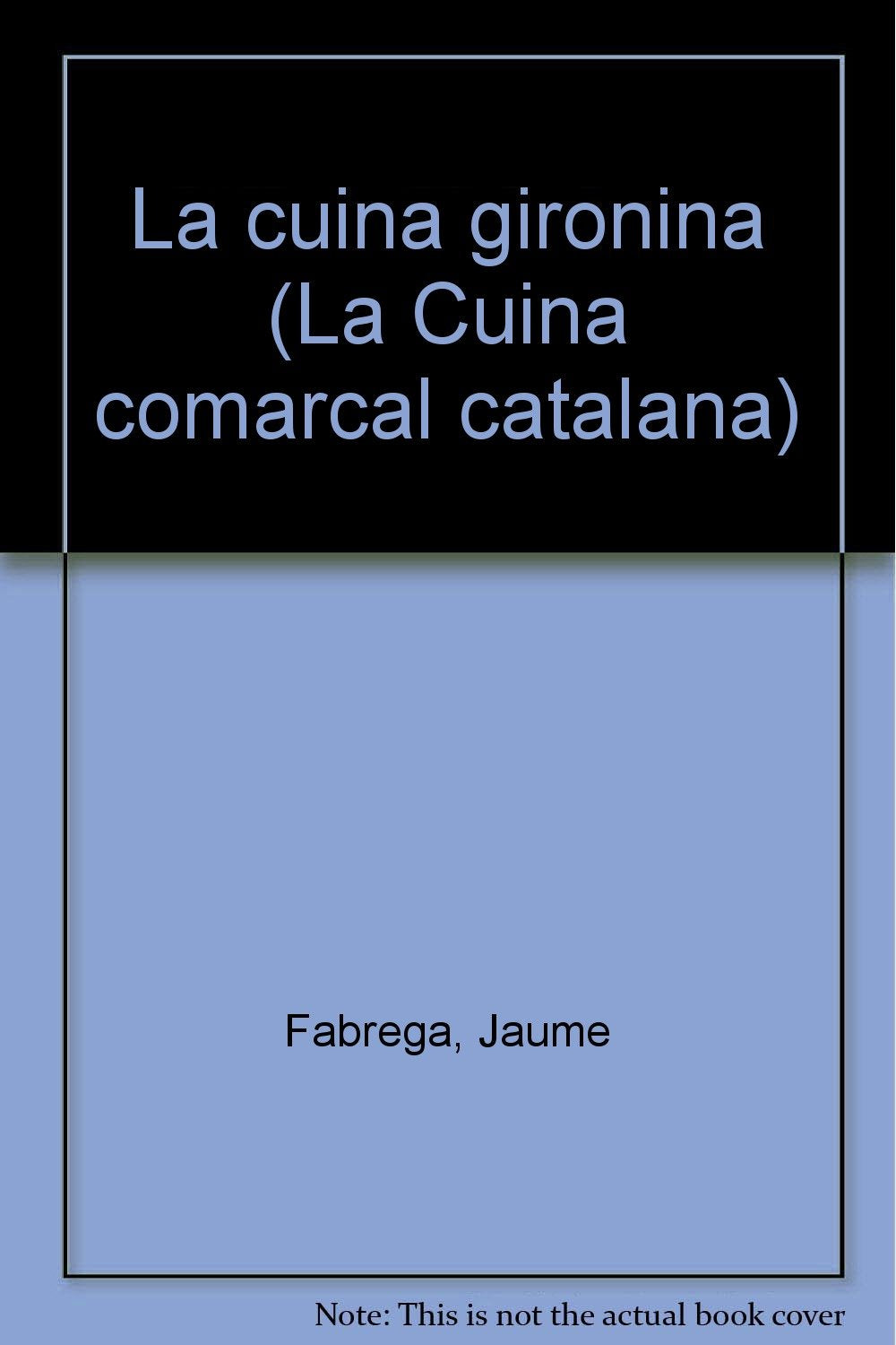 La cuina gironina (La Cuina comarcal catalana) book