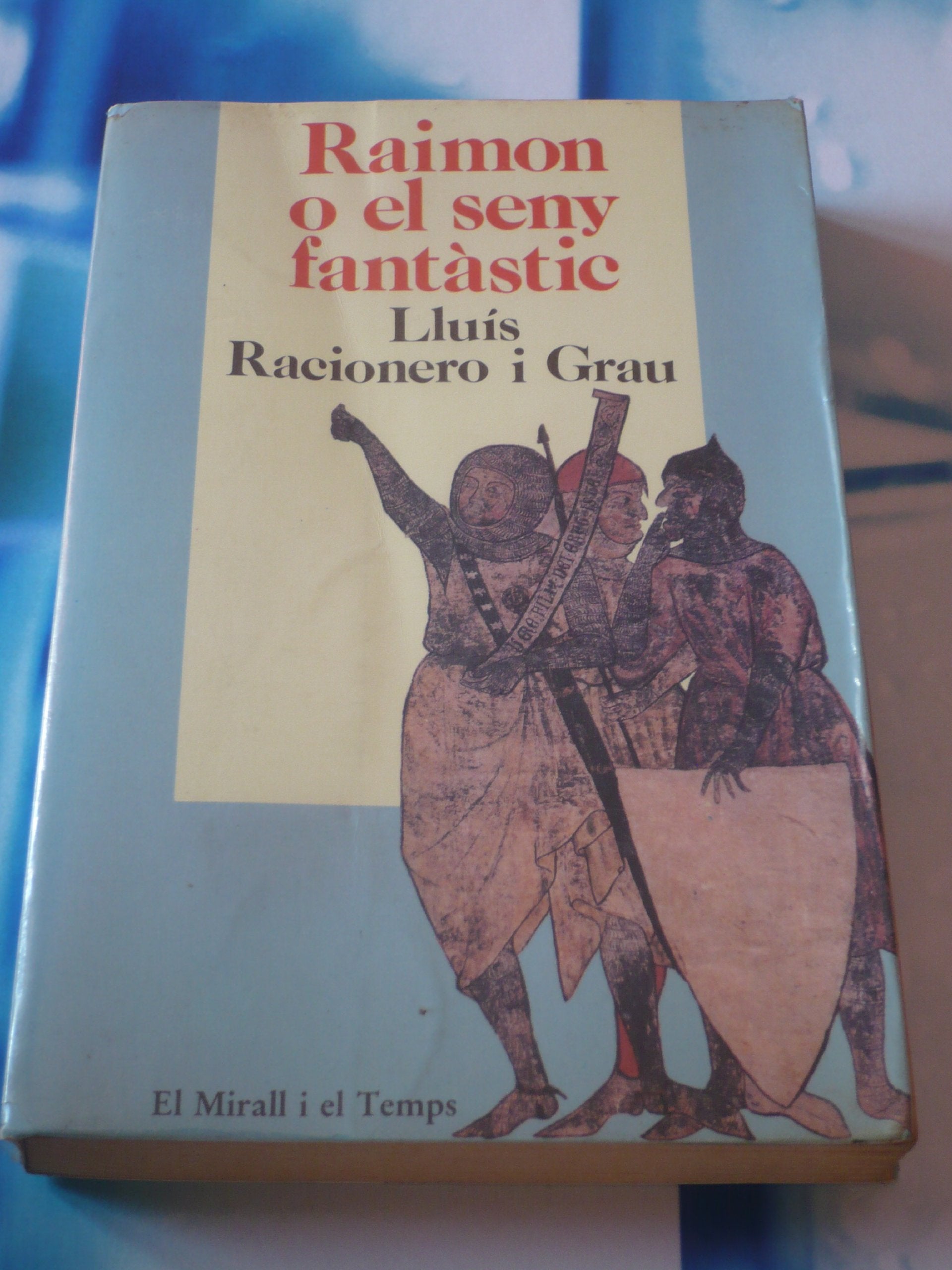 RAIMON O EL SENY FANTÀSTIC Books