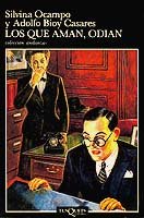 Los que aman, odian (Andanzas, Band 101) Contemporary literature