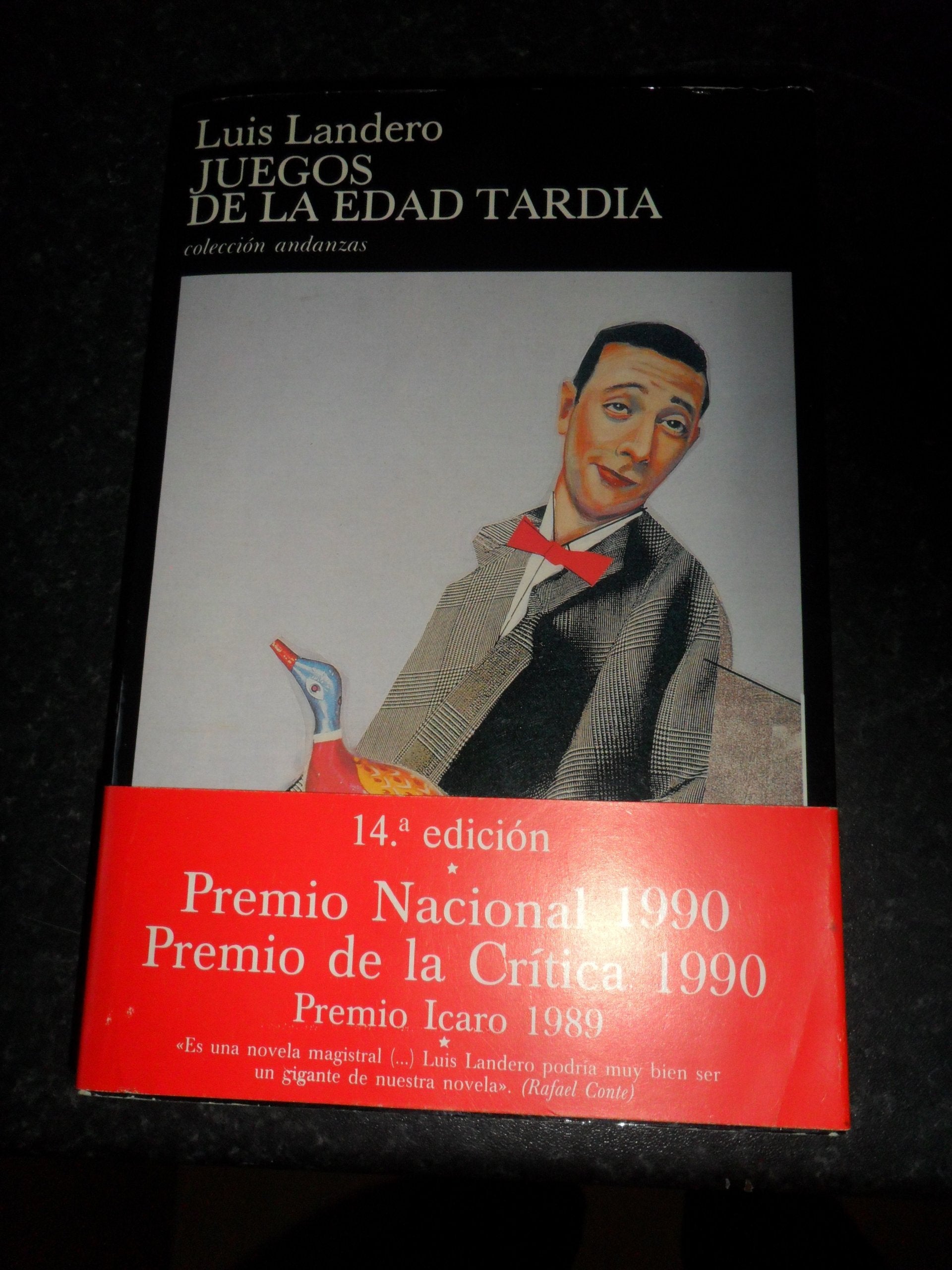 Juegos de la edad tardía (Andanzas, Band 102) Contemporary literature