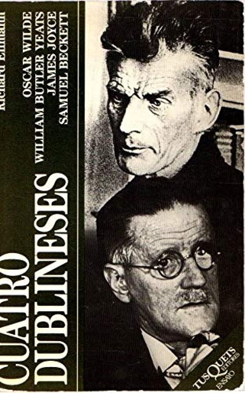 Cuatro dublineses (Ensayo, Band 7) Contemporary literature