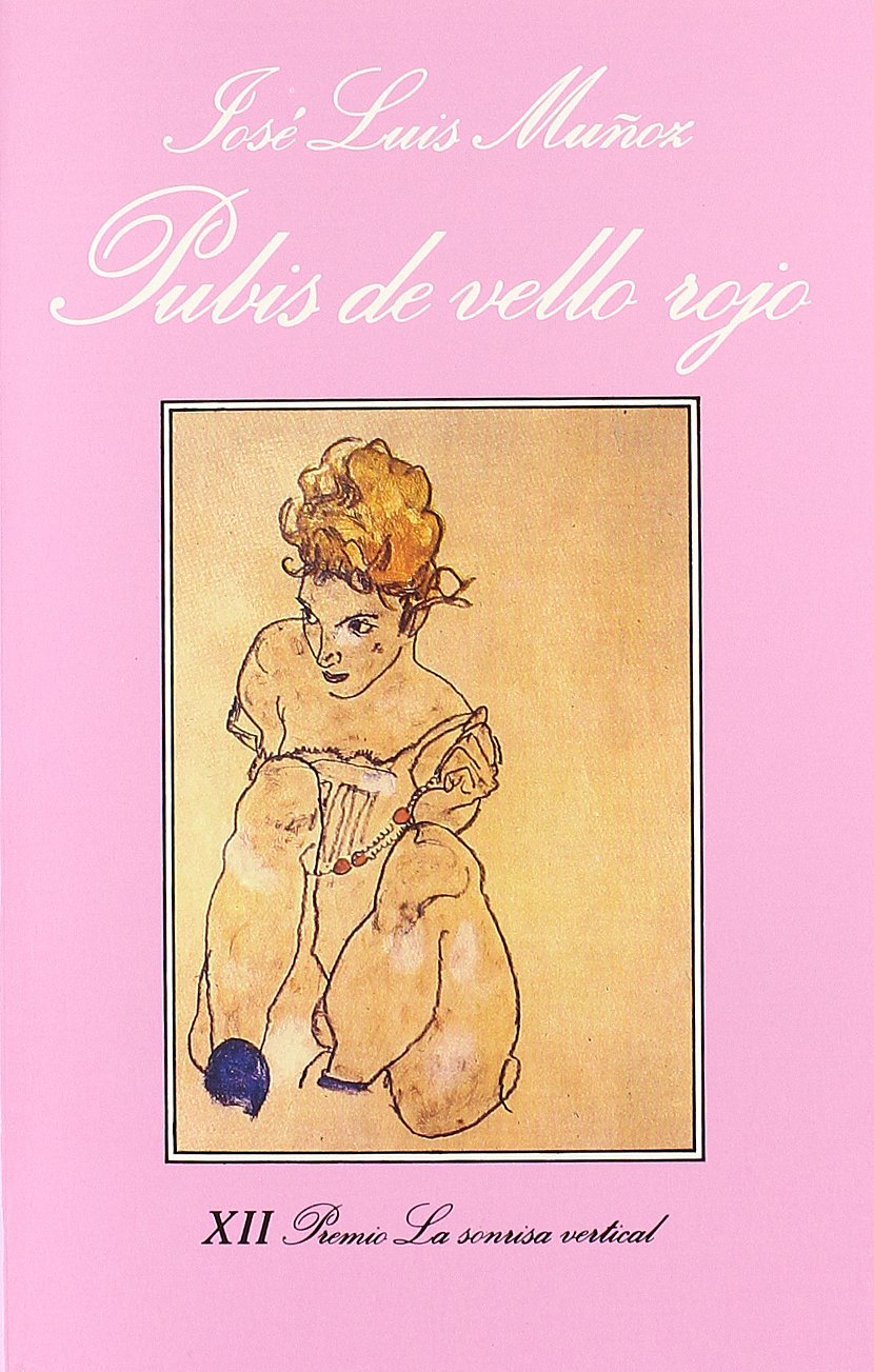 Pubis de vello rojo (La Sonrisa Vertical, Band 66) Contemporary literature