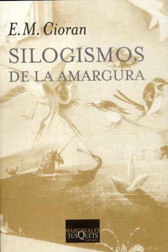 Silogismos de la amargura (Marginales, Band 109) Social Sciences