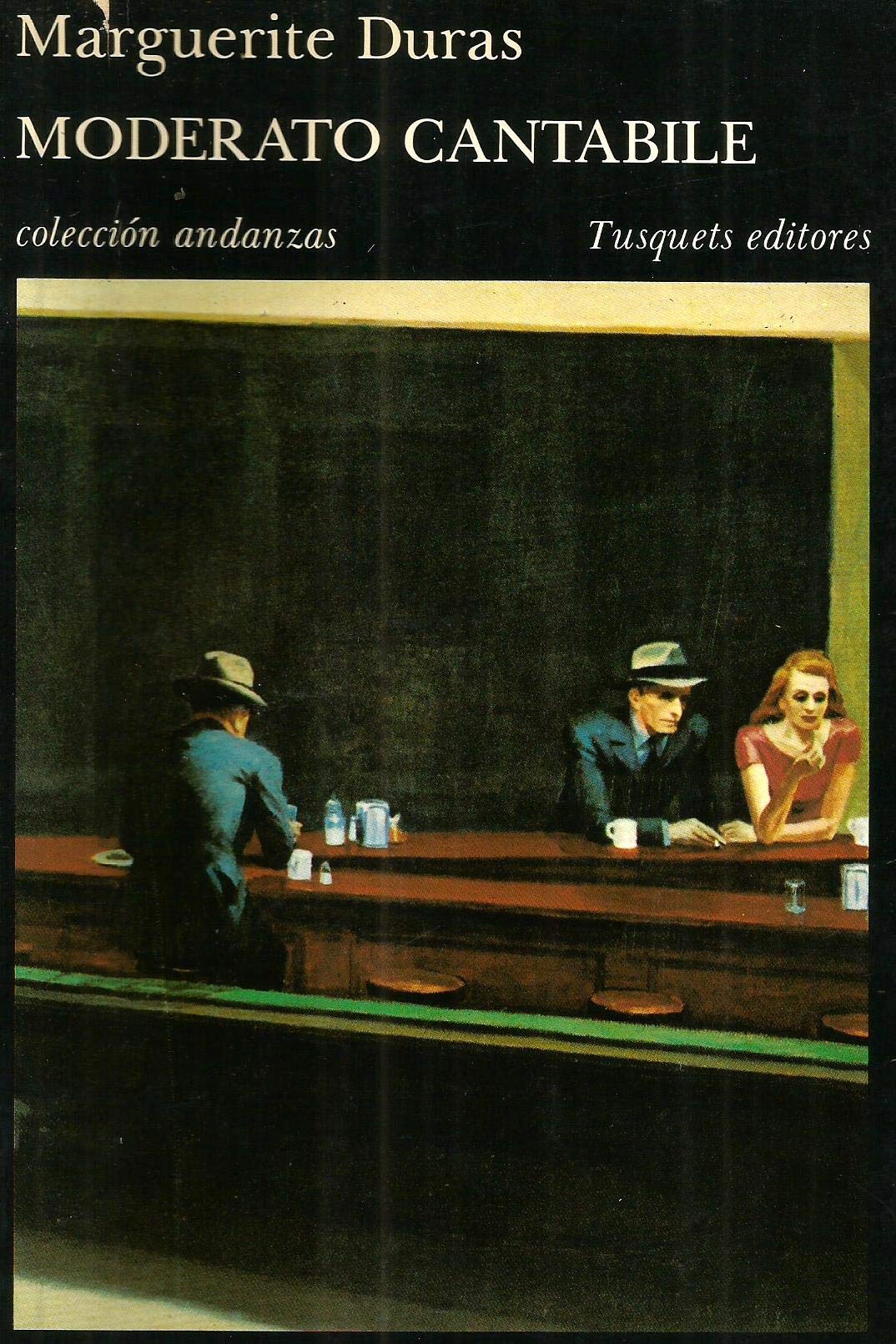 Moderato cantabile (Andanzas, Band 19) Contemporary literature