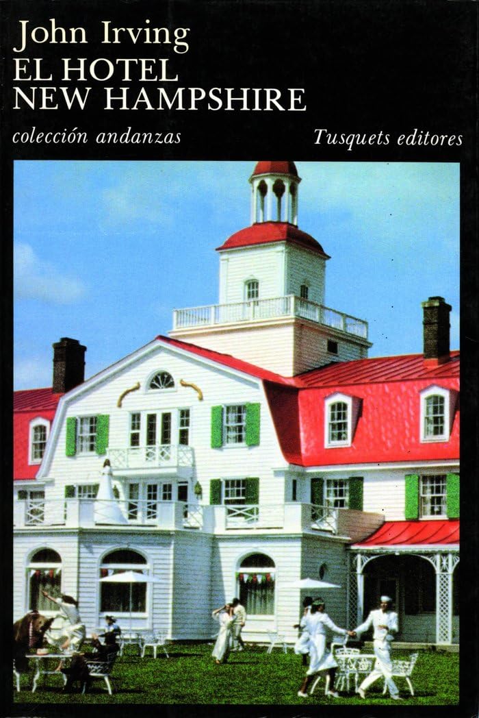 El Hotel New Hampshire/the Hotel New Hampshire book