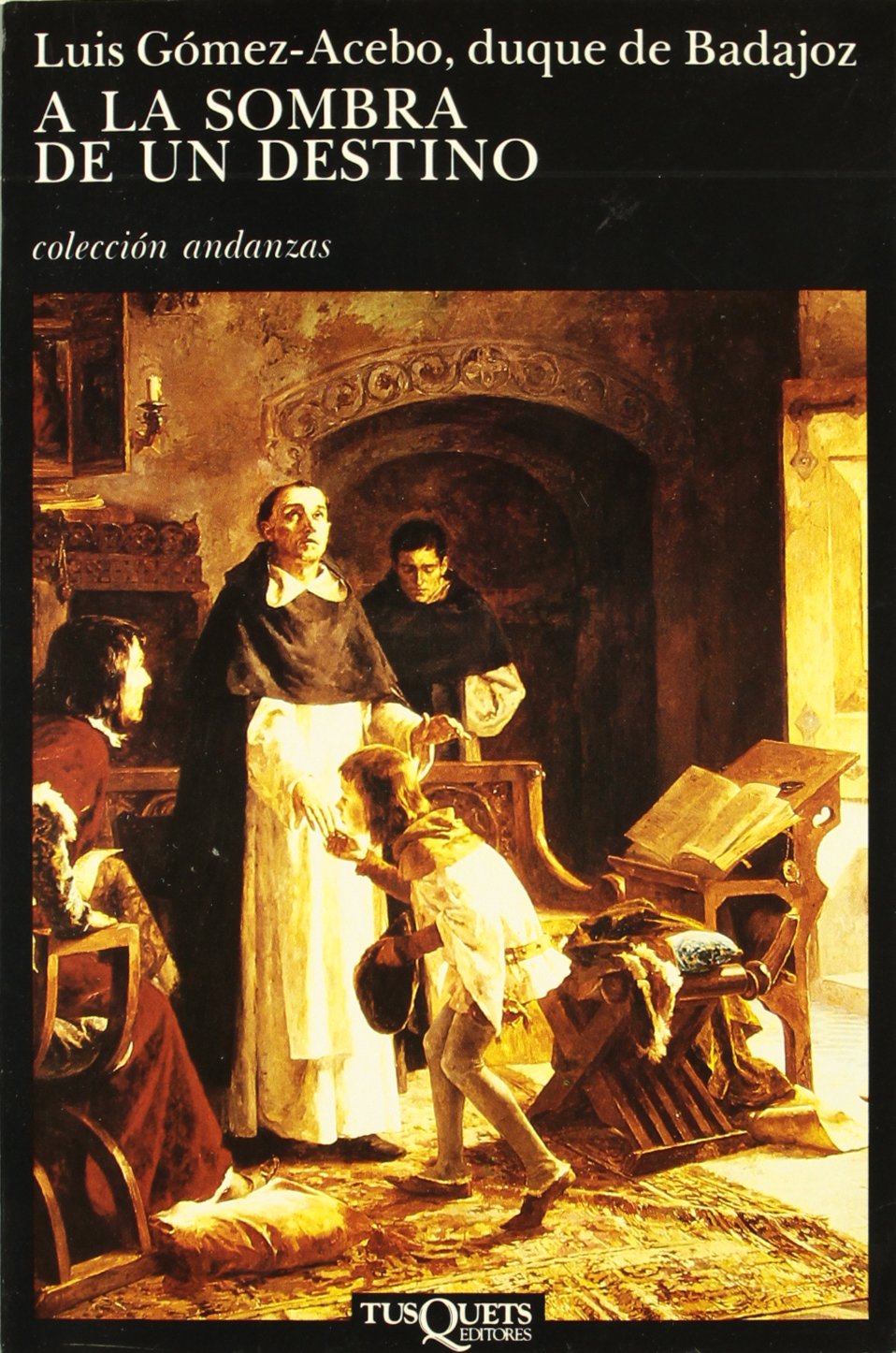 A la sombra de un destino (Andanzas, Band 47) Contemporary literature